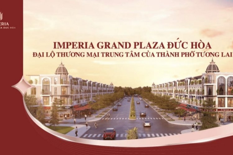 Imperia Grand Plaza Đức Hòa